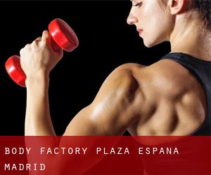 Body Factory Plaza España (Madrid)