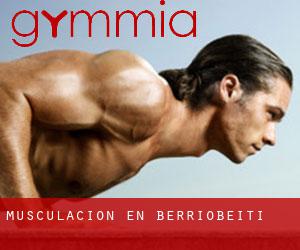 Musculación en Berriobeiti