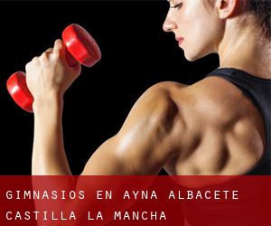 gimnasios en Ayna (Albacete, Castilla-La Mancha)