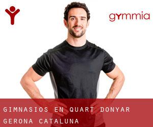 gimnasios en Quart d'Onyar (Gerona, Cataluña) gimnasios en Quart d'Onyar (Gerona, Cataluña)
