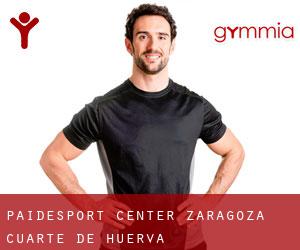 Paidesport Center Zaragoza (Cuarte de Huerva)